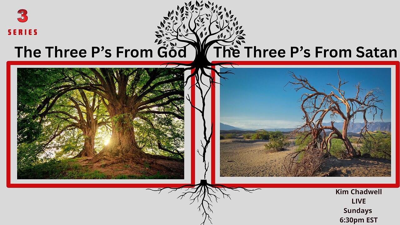 The Three P's From God - The Three P's From Satan