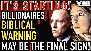 It’s Starting! Billionaires Biblical Warning May Be The Final Sign! I Can’t Believe He Just Said It!