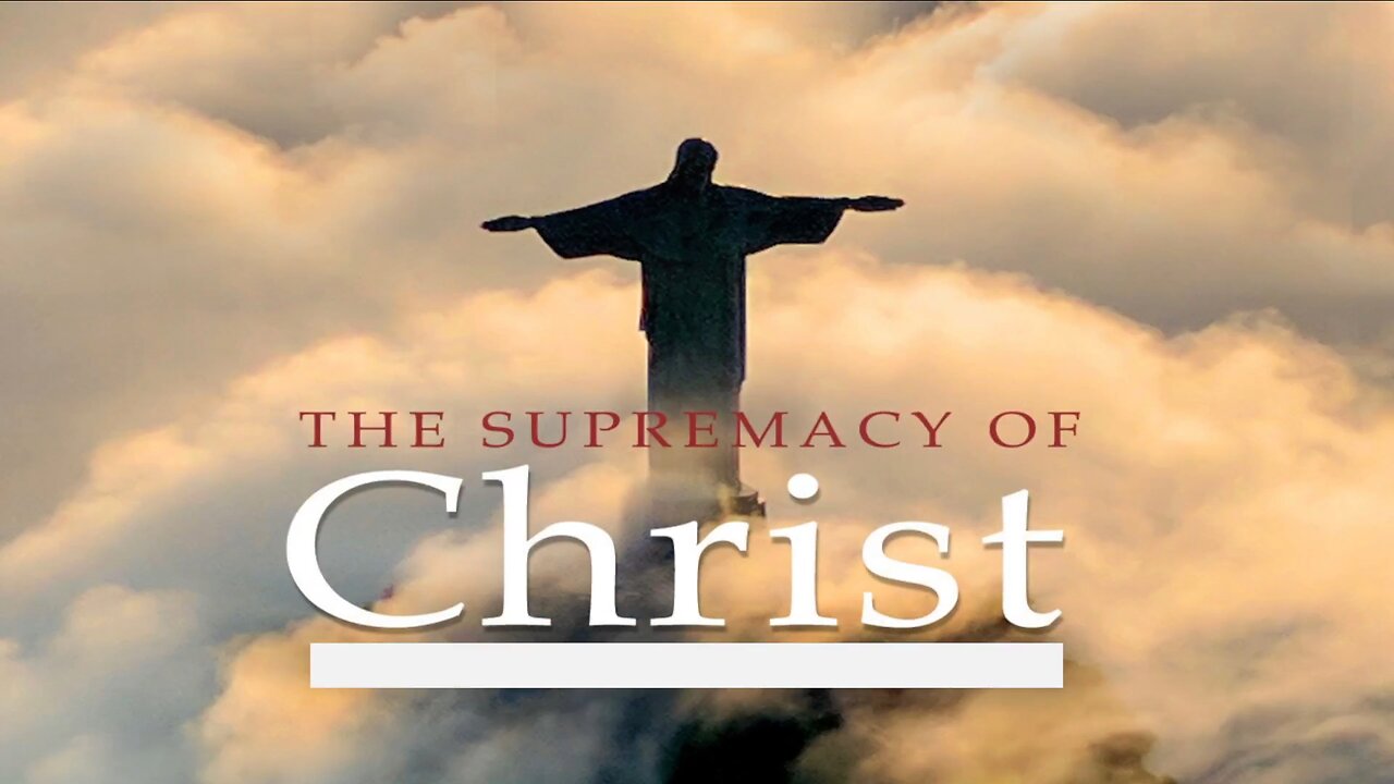 Aug 31/25 | The Supremacy of Christ