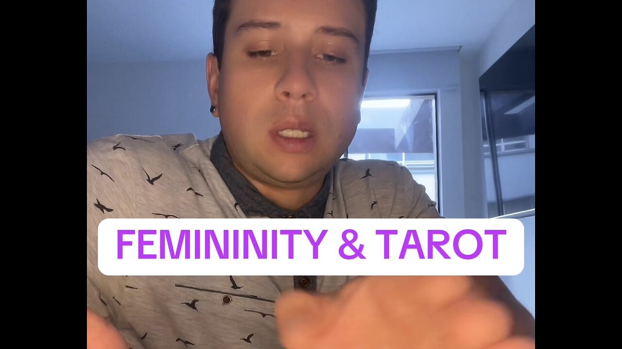 Femininity & Tarot