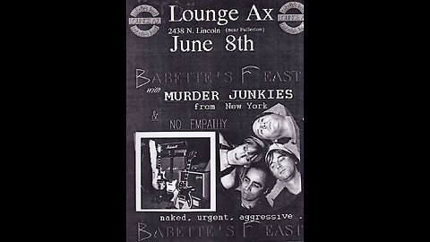 The Murder Junkies - Live At The Lounge Ax, Chicago, IL (June 8, 1994) (With Soundcheck)