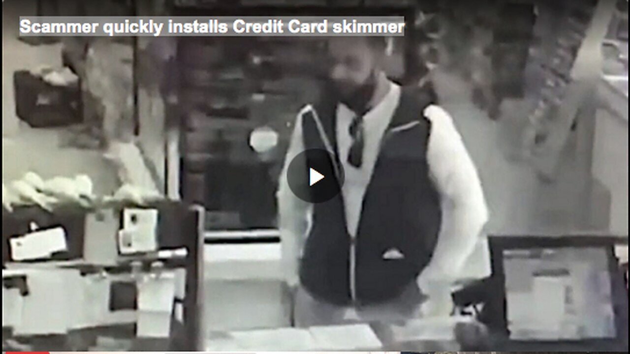 "Rapid Installation of Credit Card Skimmer by Scammer"