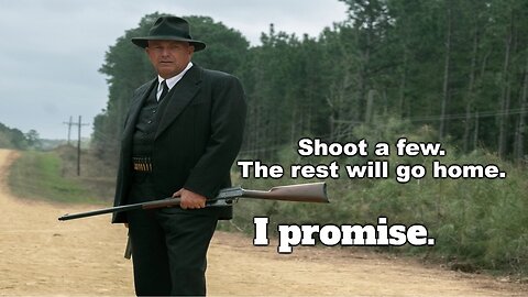 Shoot a few. The rest will go home. Part 2