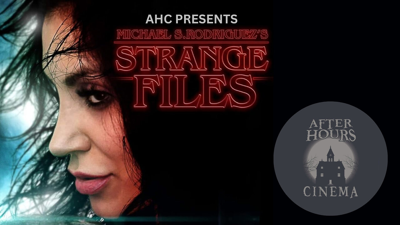 AHC Presents: Michael S Rodriguez's Strange Files