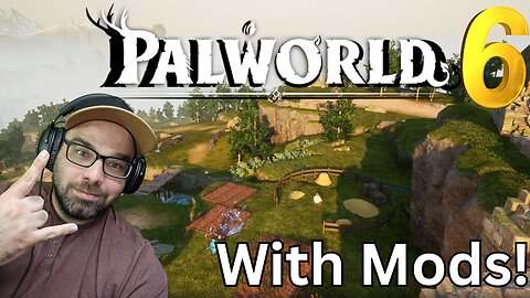 Playing Palworld!! With Mods Stream 6