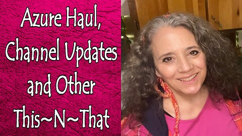 Azure Standard Haul and Other This~N~That