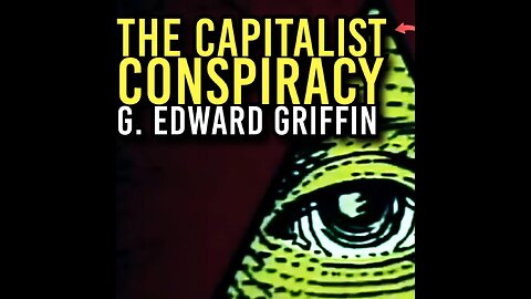 The Capitalist Conspiracy (1969) - G. Edward Griffin