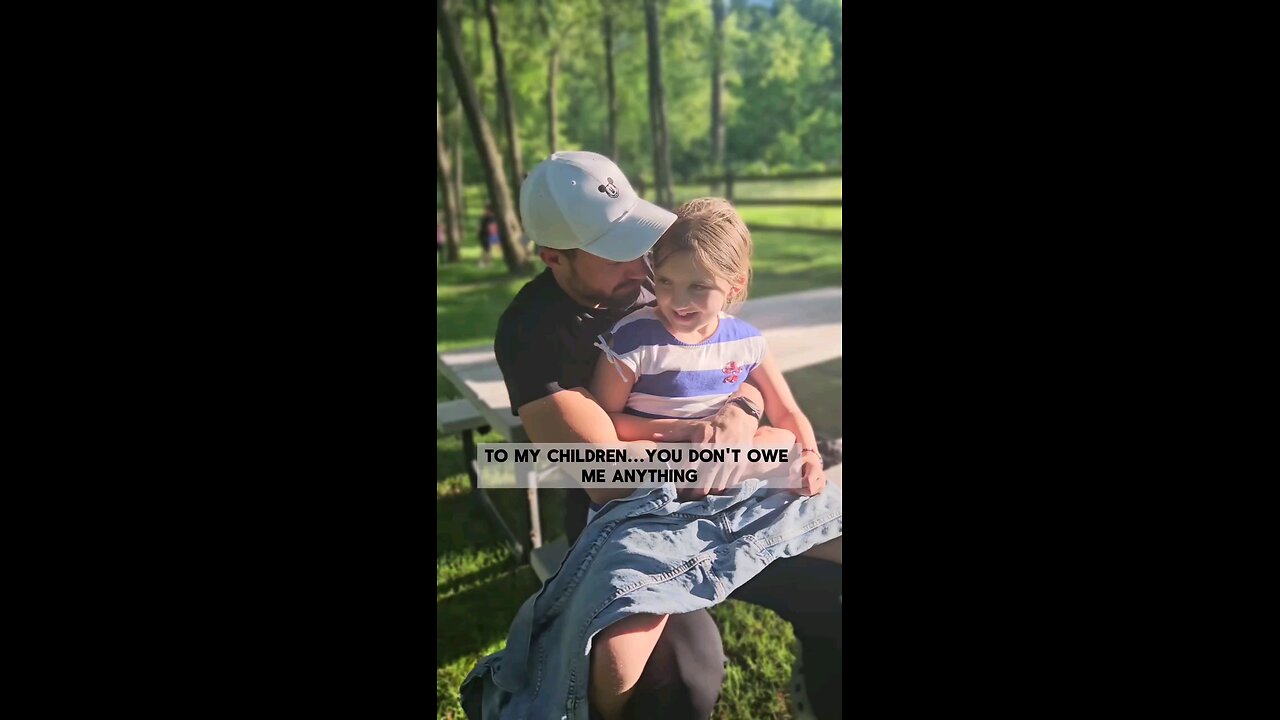 My Children Don't Owe Me Anything