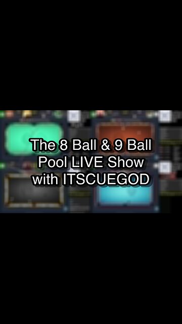 The 8 Ball & 9 Ball Pool LIVE Show with ITSCUEGOD