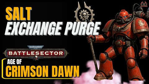 ⚔️ Warhammer 40K Battlesector – Salt Exchange Mission Walkthrough & Tips 🧂