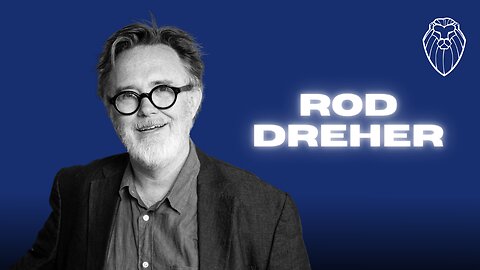 ROD DREHER | Live Not by Lies (Ep. 786)