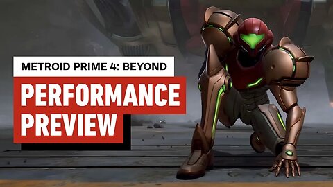 Metroid Prime 4 - Beyond Performance Preview