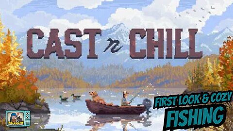 🎣 Cast n Chill | First Look & Cozy Fishing Vibes | Livestreaming w/ Doc