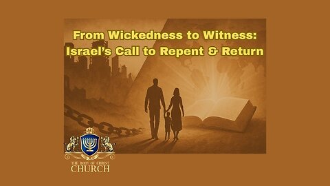 THE BOCC Presents “Repent, Israel: From Curses to Covenant (Isaiah 3 • Deut 30 • Hosea 1)”