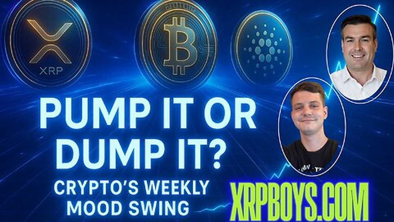 PUMP IT OR DUMP IT? CRYPTO'S WEEKLY MOOD SWING WITH PAUL BROOKER & ZESTER ZERFOSS
