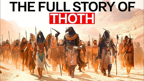 The FULL STORY of Thoth (God) - Every Spiritualist Must KNOW This