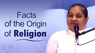Facts of the Origin of Religion | What is the origin of Religion?