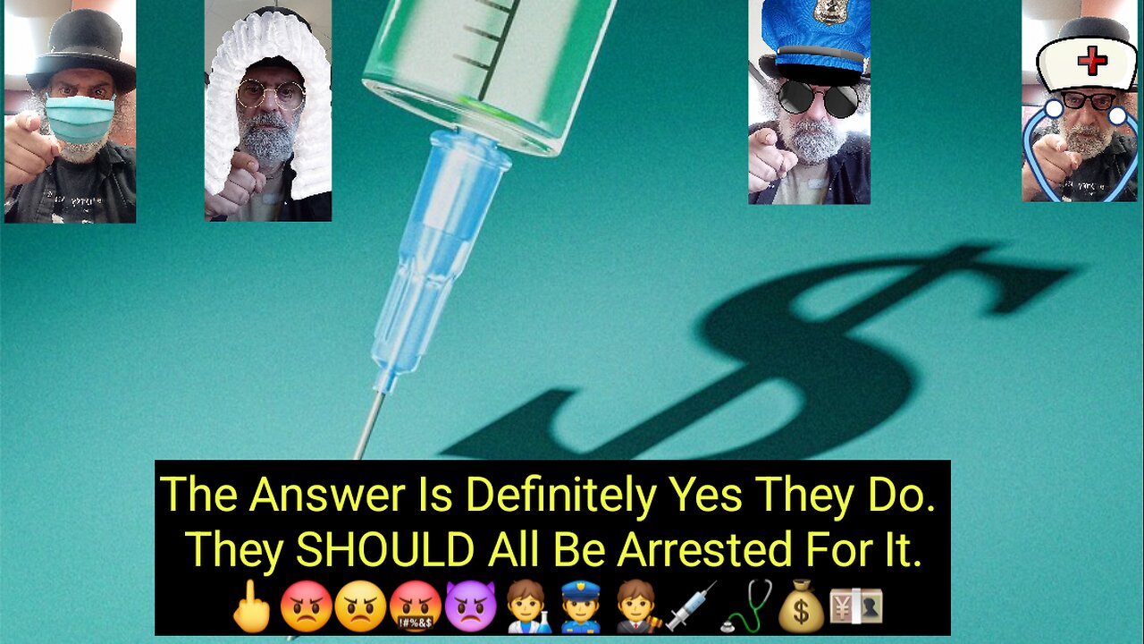 Doctors Making Profits From Jabs. 🖕😡😠🤬👿🧑‍🔬👮🧑‍⚖️💉🩺💰💴