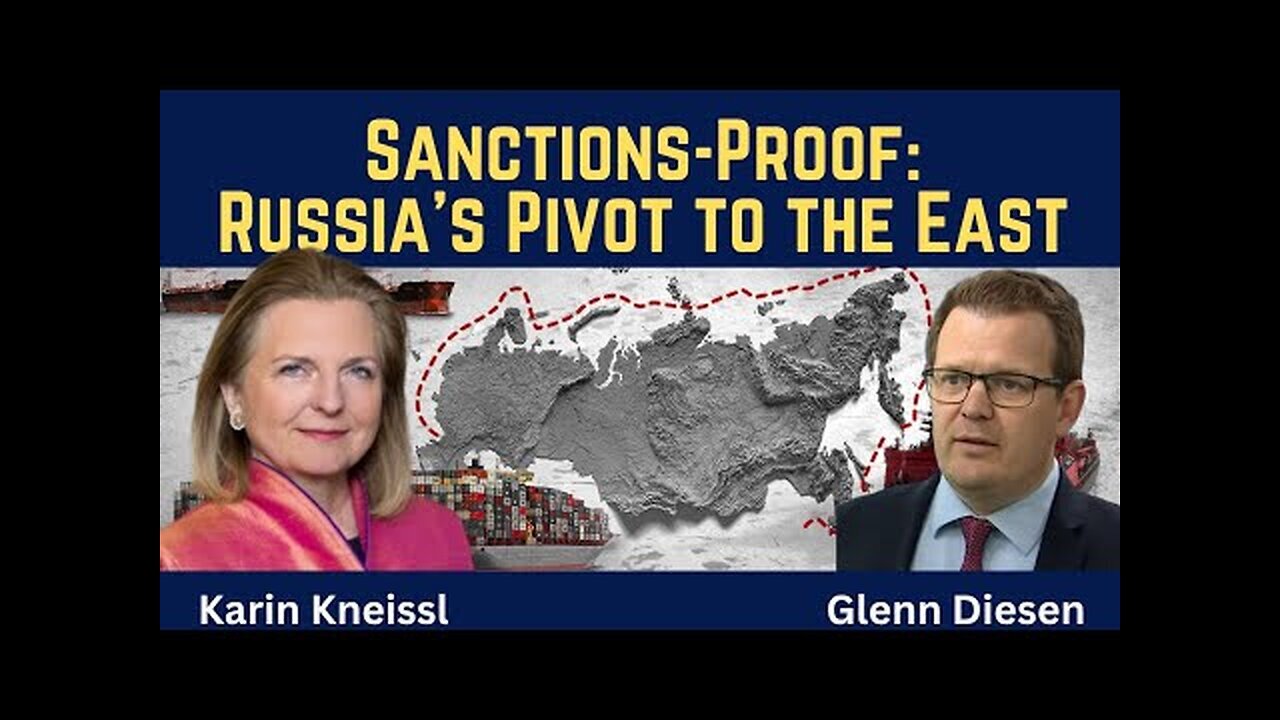 Karin Kneissl: Sanctions-Proof - Russia s Pivot to the East