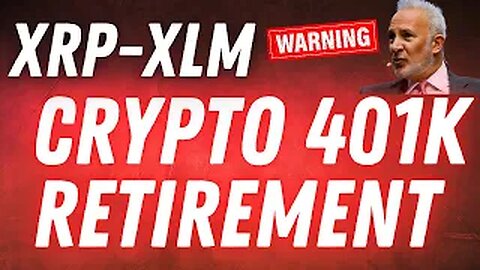 XRP - XLM CRYPTO FOR RETIREMENT 401K?