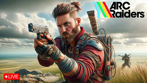 🔴LIVE - ARC RAIDERS LAUNCH DAY (DAY 1)