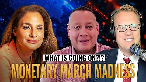 Mel K & w/ Clay Clark & Andrew Sorchini | What is Going On?!? Monetary March Madness