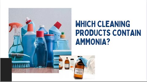 Which Cleaning Products Contain Ammonia?