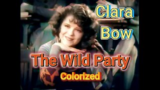 🎉 Clara Bow in COLOR! The Wild Party (1929) – Restored & Remastered Classic 🎬