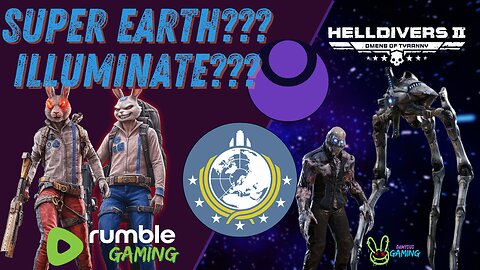 Helldivers 2 - Illuminate Invasion of Super Earth!! Calamari TIme!! #RumbleTakeover