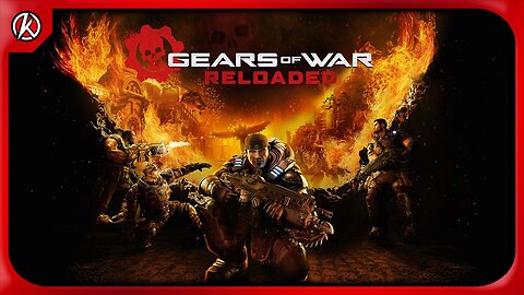 🔴 GEARS OF WAR: RELOADED /-/ CHECKING OUT THE STORY