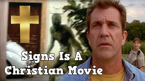Signs Is A Christian Movie!