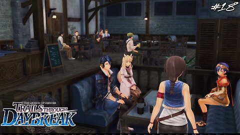 The Legend of Heroes: Trails through Daybreak - Part 18 #rpg #trailsthroughdaybreak #letsplay