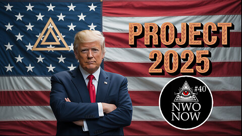 Project 2025, THE TRUTH! - NWONOW #40