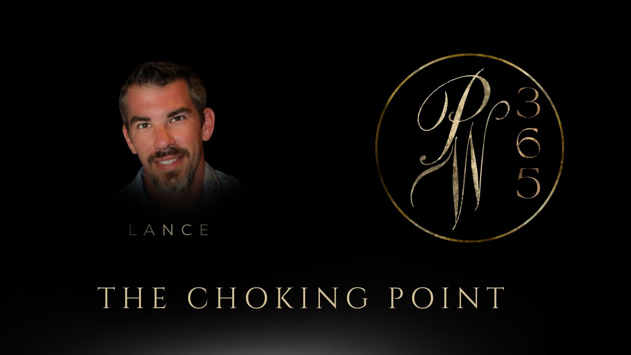 The choking point