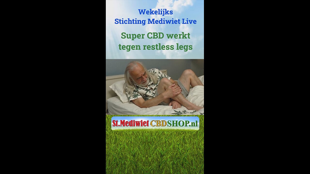 Super CBD werkt tegen restless legs