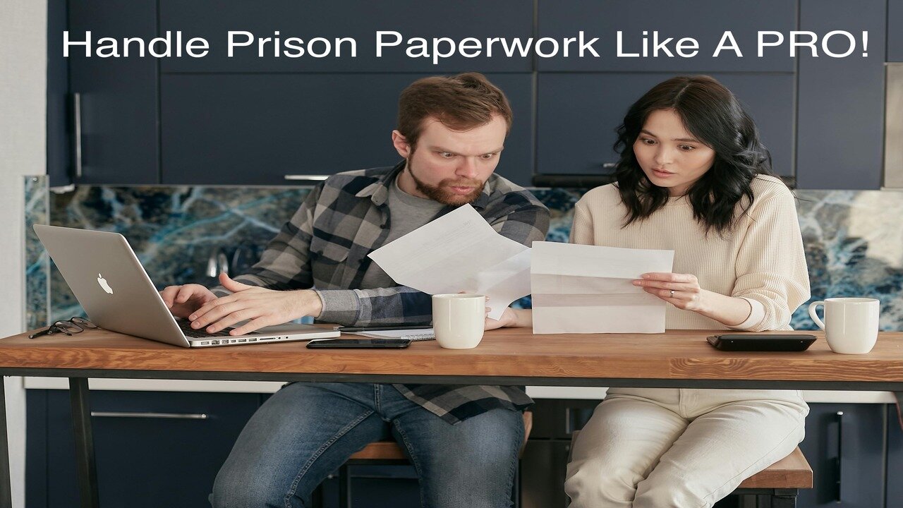Handle Prison Paperwork Like A Pro!