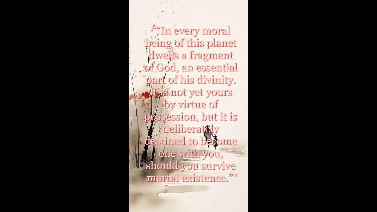 In every moral being