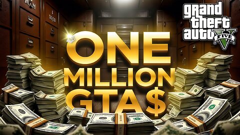 GTA V Online: Claim your FREE GTA$ This Week!! ONE MILLION!