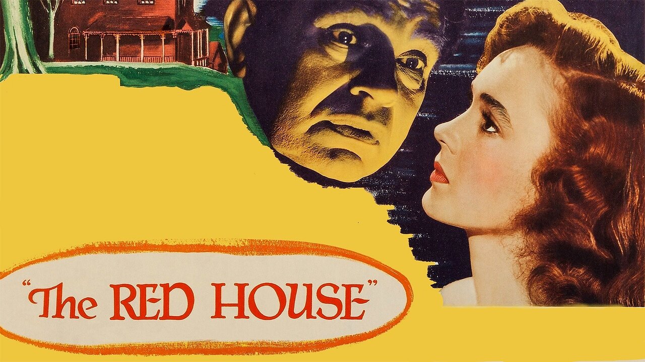 The Red House (1947) | Full Movie