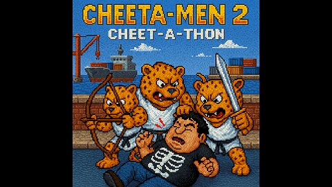 CHEETA-MEN 2 CHEET-A-THON