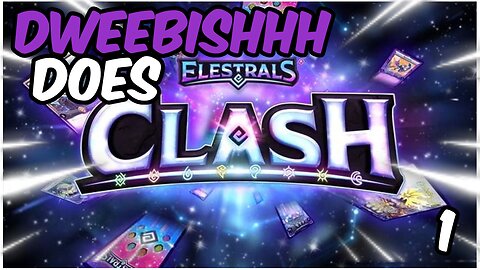 Dweebishhh Does: Elestrals Clash #1 - Antitular Debut