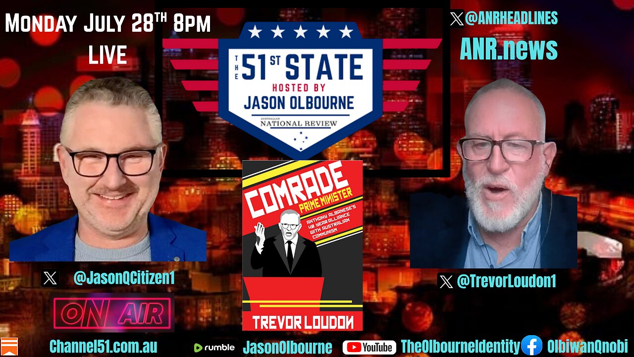 Trevor Loudon on The 51st State: Albo & the Communist plot -->Obamagate & the Globalist plot
