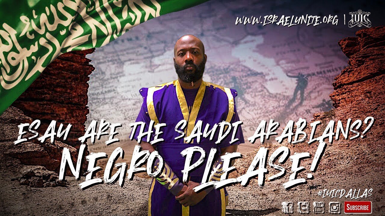 InTheClassroom Esau Are The Saudi Arabians NEGRO PLEASE!
