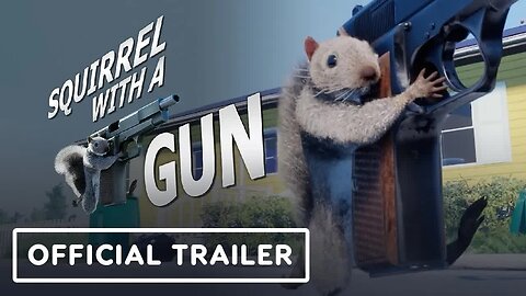 Squirrel With a Gun - Official Release Date Trailer _ IGN Live 2024