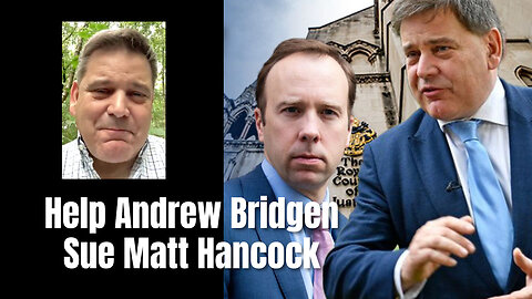 Help Andrew Bridgen Sue Matt Hancock