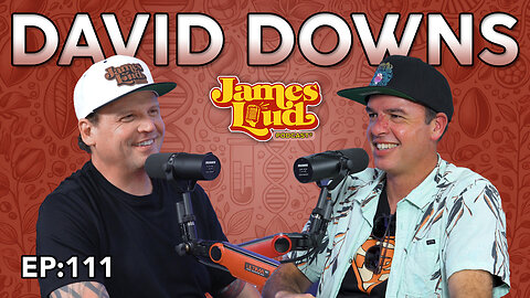 David Downs with SF H**h Week | James Loud Podcast EP#111