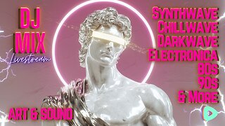 Friday Night Synthwave 80s 90s Electronica and more DJ MIX Livestream Art & Sound Edition