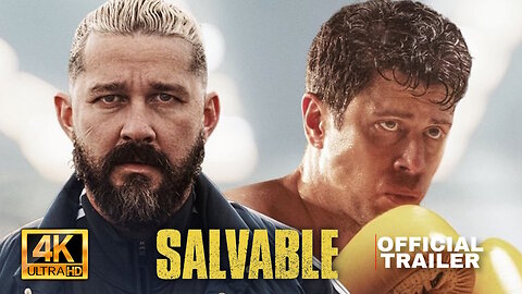 SALVABLE - 4K (UHD) Movie Trailer