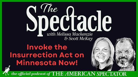 Invoke the Insurrection Act on Minnesota Now!