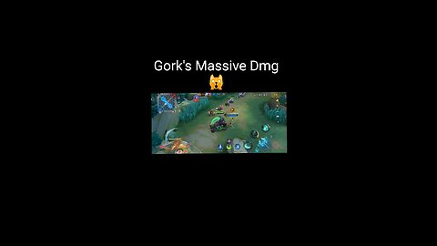 Gork's Massive Dmg 🙀 #MLBB